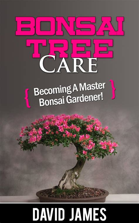 bonsai tree care becoming a master bonsai gardener PDF